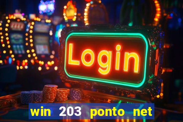 win 203 ponto net jogo download